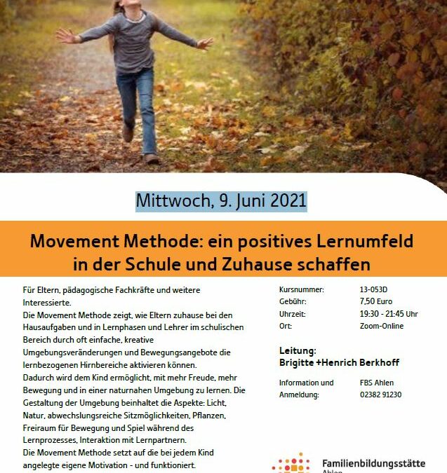 Mittwoch, 9. Juni 2021 | Movement Methode: ein positives Lernumfeld in der Schule und Zuhause schaffen